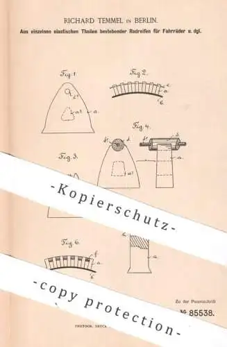 original Patent - Richard Temmel , Berlin , 1895 , Radreifen für Fahrräder | Gummi , Kautschuk , Reifen , Fahrrad , Rad