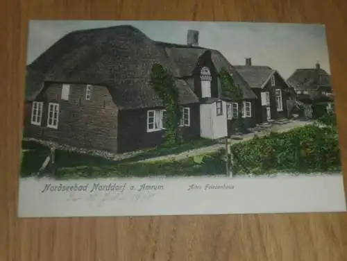 alte AK - Nordseebad Norddorf a. Amrum , 1908 , altes Friesenhaus  !!!