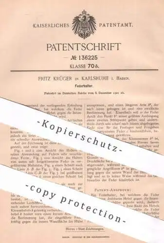 original Patent - Fritz Krüger , Karlsruhe / Baden , 1901 , Federhalter | Füllhalter , Füller , Schreibfeder , Feder