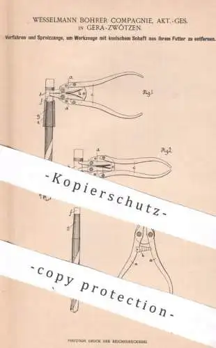 original Patent - Wesselmann Bohrer Compagnie AG , Gera / Zwötzen | 1902 | Spreizzange l Zange Zangen , Bohrer , Messer