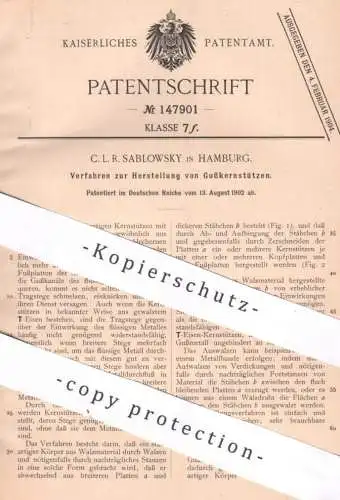 original Patent - C. L. R. Sablowsky , Hamburg , 1902 , Herst. von Gußkernstützen | Gusseisen , Eisen , Metall , Stahl !