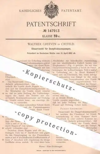 original Patent - Walther Greeven , Krefeld , 1902 , Steuerventil für Dampfvakuumpumpen | Ventil , Pumpe , Pumpen !!