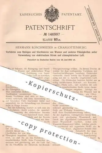 original Patent - Hermann Koschmieder , Berlin / Charlottenburg | 1902 | Reinigen & Sterilisieren von Wasser unter Strom