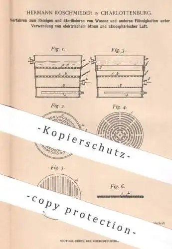 original Patent - Hermann Koschmieder , Berlin / Charlottenburg | 1902 | Reinigen & Sterilisieren von Wasser unter Strom
