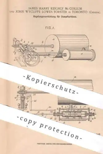 original Patent - James Harry Keighly Mc Collum | John Wycliffe Lowes Forster , Canada | 1903 | Dampfturbinen - Regelung