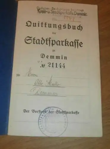 altes Sparbuch Demmin ,1940 - 1944 , Otto Müller in Demmin i. Mecklenburg , Sparkasse , Bank !!!