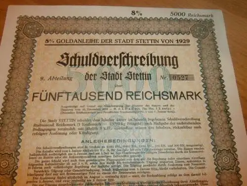 Stadt Stettin i. Pommern - 5000 RM Schuldverschreibung 1929 , Goldanleihe 8% , Anleihe !!!