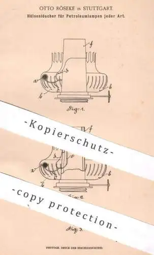 original Patent - Otto Röseke , Stuttgart , 1902 , Hülsenlöscher für Petroleumlampe | Lampe , Lampen , Öllampe , Laterne