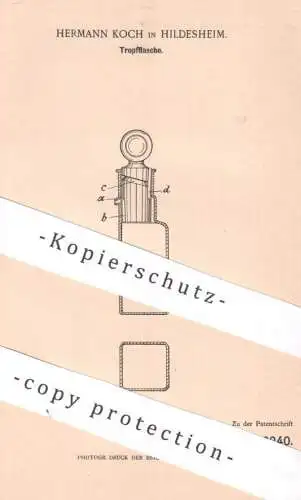 original Patent - Hermann Koch , Hildesheim , 1900 , Tropfflasche | Flasche für Öl , Flaschen , Ölflasche , Feinöl , Öle