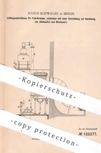 original Patent - Julius Schwager , Berlin , 1899 , Lüftung für Fabrikräume | Fabrik , Gebläse , Luft , Luftregelung