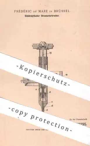 original Patent - Frédéric de Mare , Brüssel , Belgien , 1899 , Elektrolytischer Stromunterbrecher | Strom , Elektrik
