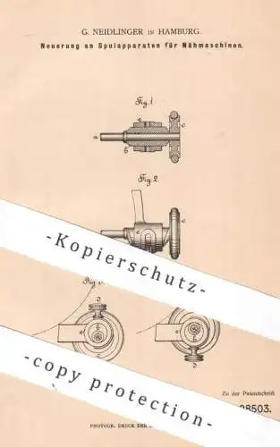 original Patent - G. Neidlinger , Hamburg , 1884 , Spulapparat für Nähmaschinen | Nähmaschine , Spule , Schneiderei !!