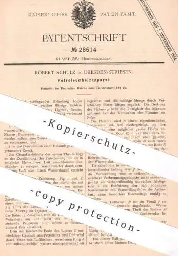 original Patent - Robert Schulz , Dresden / Striesen , 1883 , Petroleum - Heizapparat | Heizung , Ofen , Kessel , Herd !