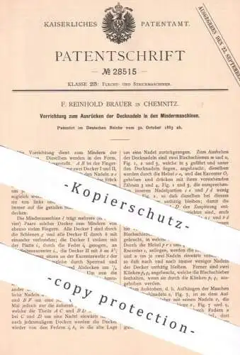 original Patent - F. Reinhold Brauer , Chemnitz , 1883 , Decknadeln in Mindermaschinen | Nadel , Nähmaschine , Schneider