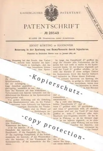 original Patent - Ernst Körting , Hannover , 1884 , Speisung der Dampfkessel durch Injektoren | Kessel , Dampfmaschine !