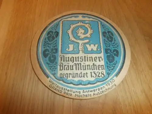 Augustiner Bräu München 1930 , Bier , Brauerei , Weltausstellung Antwerpen , alter Bierdeckel , rar !!!