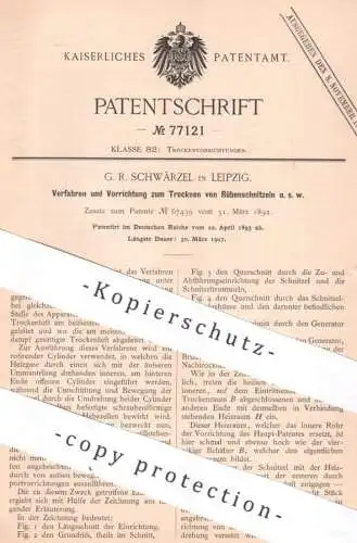 original Patent - G. R. Schwärzel , Leipzig , 1893 , Trocknen von Rübenschnitzel | Rüben , Zucker | Gebläse , Trocknung