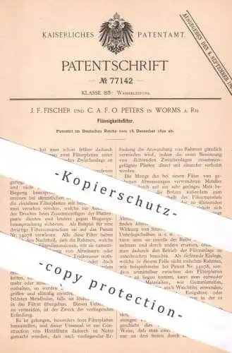 original Patent - J. F. Fischer | C. A. F. O. Peters , Worms | 1892 | Flüssigkeitsfilter | Filter Filtern | Wasserfilter