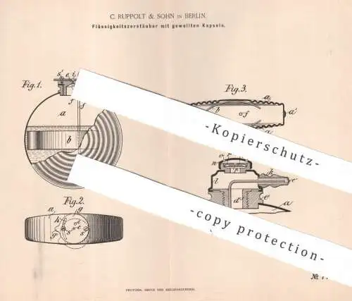 original Patent - C. Ruppolt & Sohn , Berlin , 1893 , Flüssigkeitszerstäuber | Zerstäuber , Sprühflasche , Medizin !!