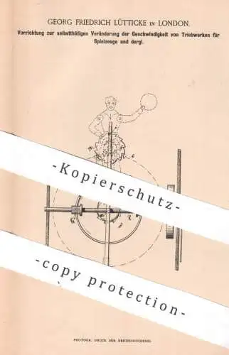 original Patent - Georg Friedrich Lütticke , London England , 1893 , Änderung der Geschwindigkeit am Spielzeug Triebwerk