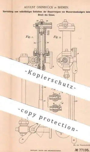 original Patent - August Osenbrück , Bremen , 1894 , Schließen der Absperrhähne der Wasserstandszeiger | Dampfkessel