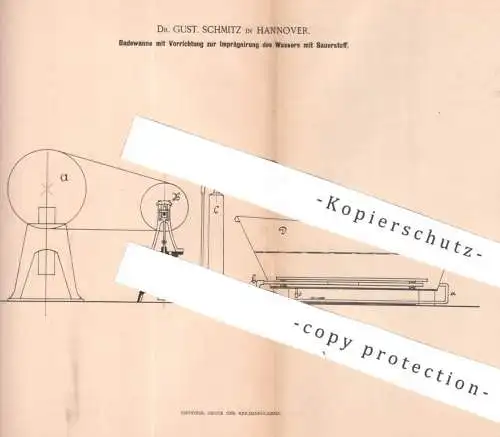original Patent - Dr. Gust. Schmitz , Hannover , 1895 , Badewanne für medizinische Behandlung | Sauerstoff , Gesundheit