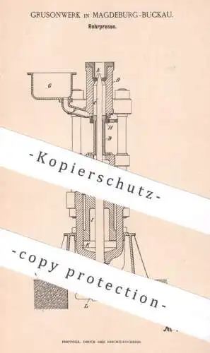 original Patent - Grusonwerk , Magdeburg / Buckau , 1892 , Rohrpresse | Presse , Pressen , Rohr , Rohre | Bleipresse