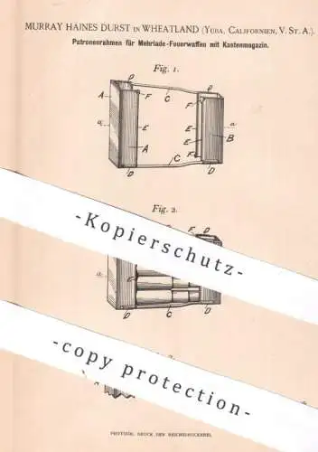 original Patent - Murray Haines Durst , Wheatland , Yuba California USA , 1893 , Patronenrahmen für Feuerwaffen | Gewehr
