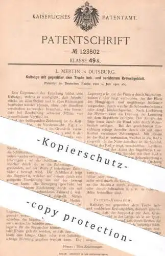 original Patent - L. Mertin , Duisburg , 1900 , Kaltsäge m. beweglichem Kreissägeblatt | Kreissäge , Säge , Sägen , Holz