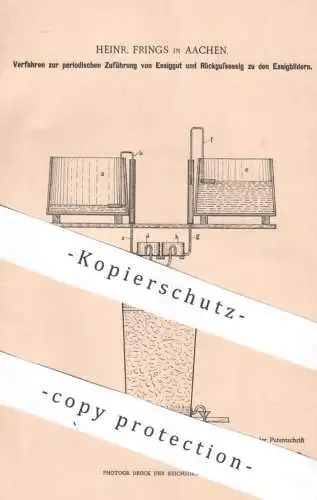 original Patent - Heinr. Frings , Aachen , 1900 , Essig | Essigbilder | Essigfabrik | Essigapparat , Essige