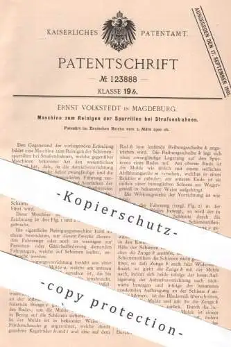 original Patent - Ernst Volkstedt , Magdeburg , 1900 , Reinigen der Spurrillen bei Straßenbahn | Bahn , Straßenreinigung