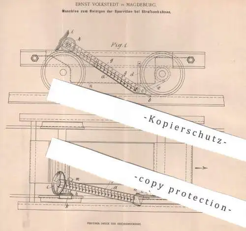 original Patent - Ernst Volkstedt , Magdeburg , 1900 , Reinigen der Spurrillen bei Straßenbahn | Bahn , Straßenreinigung