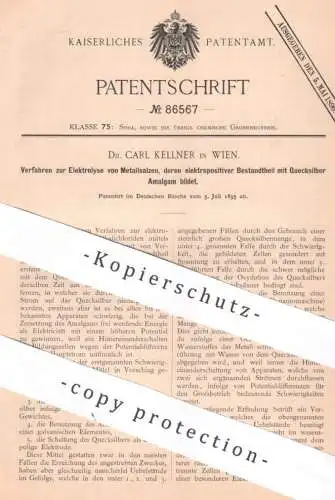 original Patent - Dr. Carl Kellner , Wien , Österreich , 1895 , Elektrolyse von Metallsalz | Quecksilber , Amalgam !!