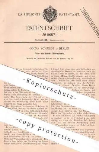 original Patent - Oscar Schmidt , Berlin , 1895 , Filter aus losem Filtermaterial | Filtern , Filtrieren , Trinkwasser