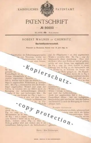 original Patent - Robert Wagner , Chemnitz , 1895 , Oberlichtfensterverschluss | Oberlichtfenster | Fenster - Verschluss