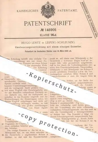 original Patent - Hugo Lentz , Leipzig / Schleuszig , 1902 , Umsteuerung mit Exzenter | Motor , Dampfmaschine