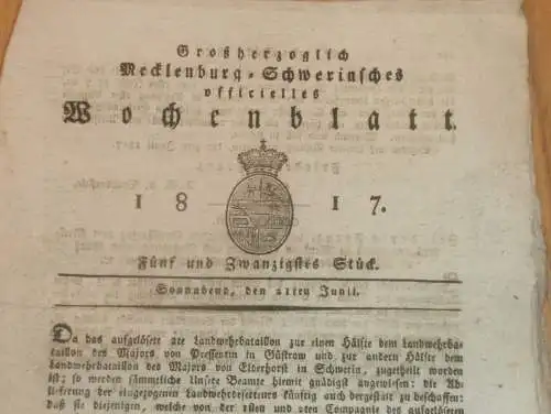 Mecklenburg - Schwerin 21.06.1817 , 2. Landwehr-Bataillon , von Bülow auf Zülow , Landarbeitshaus Güstrow !!