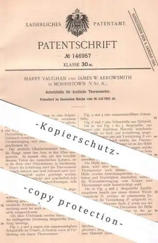 original Patent - Harry Vaughan , James W. Arrowsmith , Morristown , USA , 1902 , Schutzhülle für ärztliche Thermometer