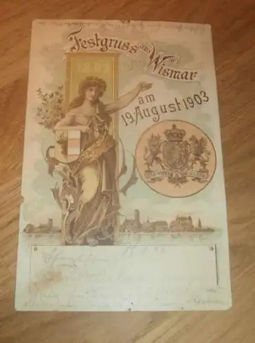 alte AK - Wismar , 19. August 1903 , Festgruss , Ansichtskarte !!