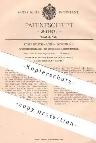 original Patent - Josef Boschmann , Dortmund , 1903 , Grubensicherheitslampe mit Löschvorrichtung | Grubenlampe , Lampe