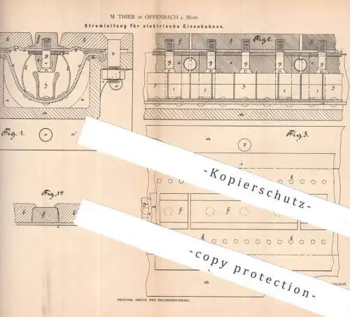 original Patent - M. Thier , Offenbach / Main | 1883 | Stromleitung für elektr. Eisenbahnen | Eisenbahn Train Lokomotive