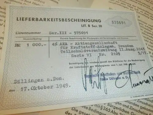 Schuldverschreibung 1941 , 1000 RM , AKA- Kraftstoffanlagen Dresden , mit Bescheinigung Dillingen a. Donau 1949 !!!