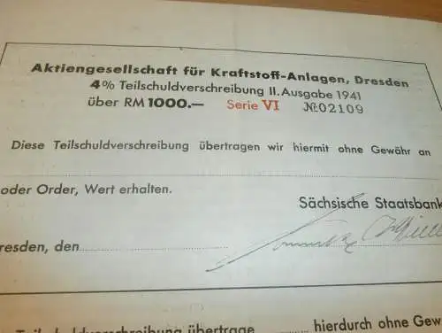 Schuldverschreibung 1941 , 1000 RM , AKA- Kraftstoffanlagen Dresden , mit Bescheinigung Dillingen a. Donau 1949 !!!