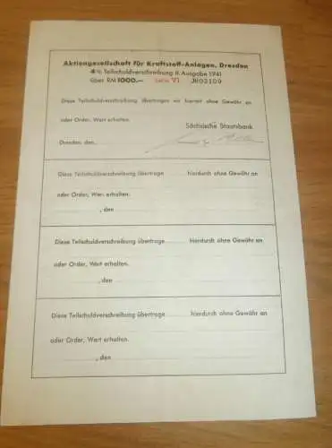 Schuldverschreibung 1941 , 1000 RM , AKA- Kraftstoffanlagen Dresden , mit Bescheinigung Dillingen a. Donau 1949 !!!