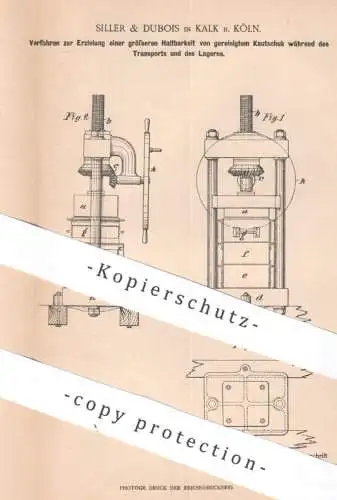 original Patent - Siller & Dubois , Köln / Kalk | 1902 | gereinigten Kautschuk länger haltbar machen | Gummi , Pressen