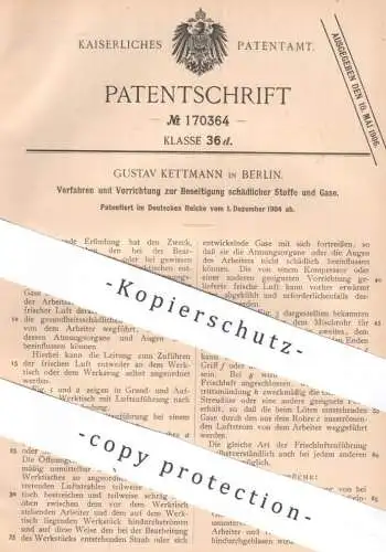 original Patent - Gustav Kettmann , Berlin | 1904 | Beseitigung schädlicher Stoffe u. Gase | Gas , Fabrik !!