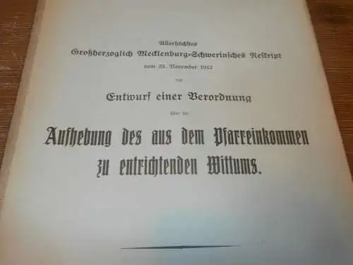 Wittwenpension aus Pfarreinkommen in Mecklenburg , 1912 , alte Akte , Kirche , Rostock , Rente , Wittum , 8 Seiten !!!