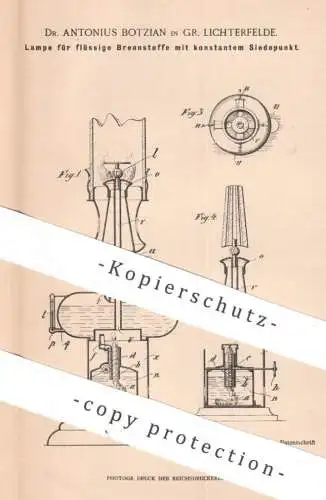 original Patent - Dr. Antonius Botzian , Berlin / Lichterfelde | 1899 | Lampe für flüssige Brennstoffe | Laterne Brenner
