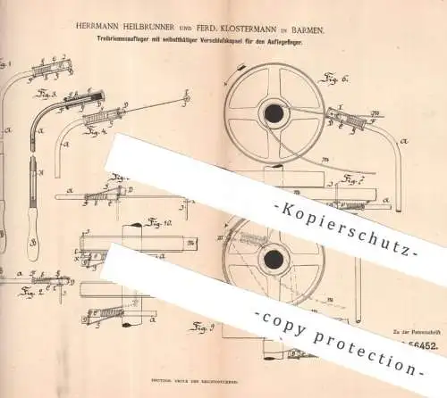 original Patent - Herrmann Heilbrunner , Ferd. Klostermann , Barmen | 1889 | Treibriemenaufleger | Treibriemen | Riemen