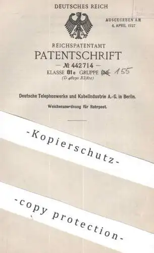 original Patent - Deutsche Telephonwerke & Kabelindustrie AG Berlin | 1926 | Weichenanordnung für Rohrpost | Post